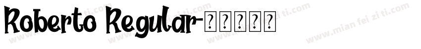 Roberto Regular字体转换